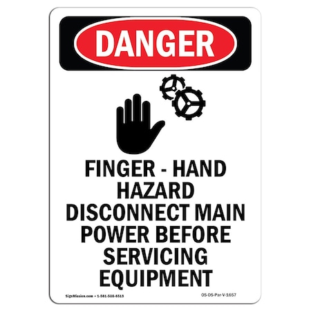Signmission Safety Sign, OSHA Danger, 24" Height, Aluminum, Hand Hazard, Portrait OS-DS-A-1824-V-1657